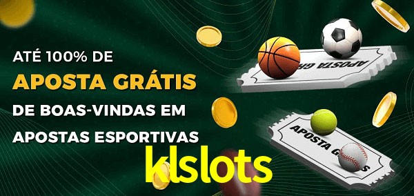 klslots Ate 100% de Aposta Gratis